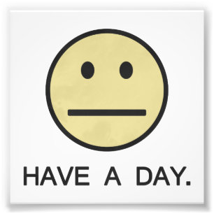 Impression Photo Ayez un visage de jour