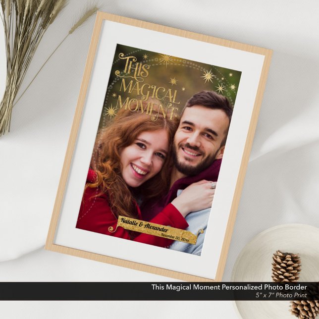 Impression Photo Ce moment magique Bordure personnalisée 5"x7" (This Magical Moment Photo Print: 5"x7" Personalized Picture Border)