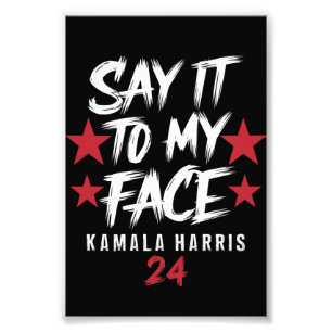 Impression Photo Dites-Le À Mon Visage Kamala Harris