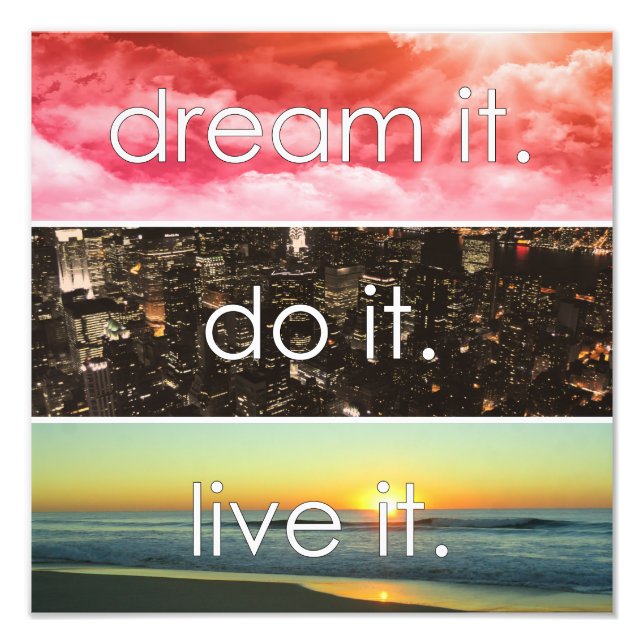 Impression Photo Dream It Do It Live It Citation Motivationnelle (Devant)