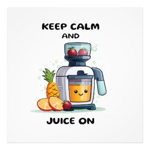 Impression Photo Extracteur de jus de fruits Garder son calme et pr