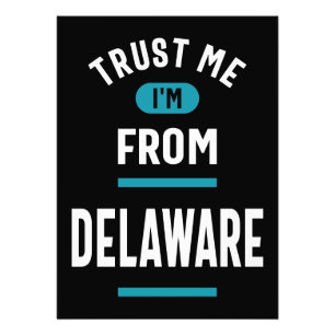 Impression Photo Faites-moi confiance Je viens du Delaware