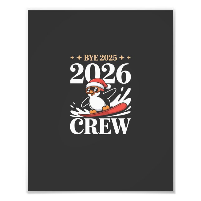 Impression Photo Funny Bye 2025 2026 Crew New Year Friends Squad (Devant)