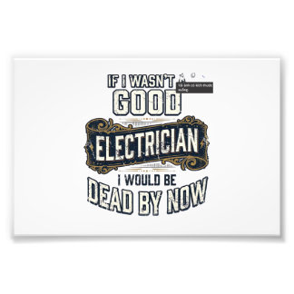 Impression Photo Funny Electrician Vintage Engraving Quote Design
