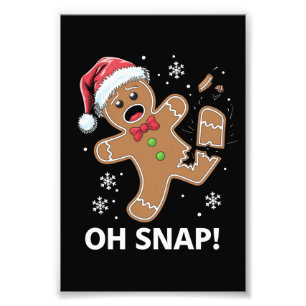 Impression Photo Gingerbread Man Oh Snap Christmas Funny Cookie