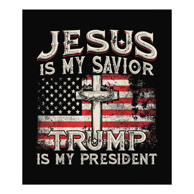 Impression Photo Jésus Est Mon Sauveur Trump Est Mon Président Amér (Devant)