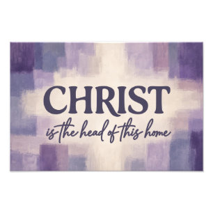 Impression Photo Le Christ est le chef de cette maison Chrétien