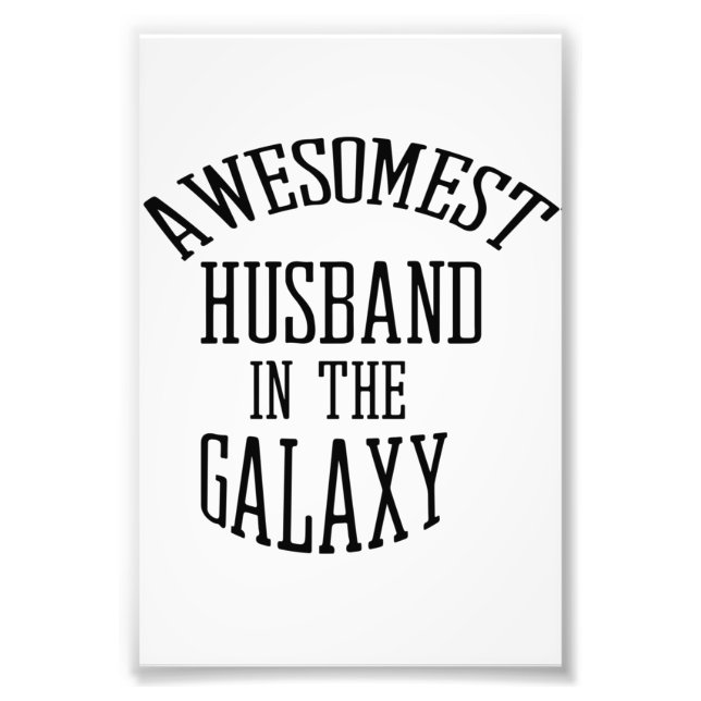 Impression Photo Le Mari Le Plus Awesomest Dans La Galaxie (Devant)