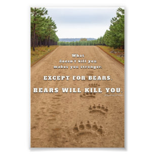 Impression Photo Les ours de SlipperyJoe vous tueront empreintes de