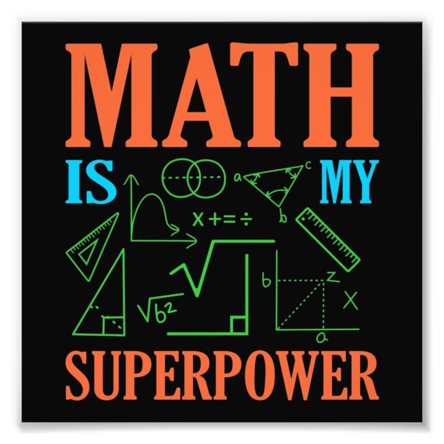 Impression Photo Math Est Superpower Enseignant Mathématiques Mathé (Devant)
