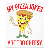 Mes Plaisanteries De Pizza Sont Trop Cheesy T-Shir