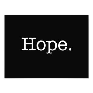 Impression Photo Modèle de devis Inspirational Hope noir et blanc
