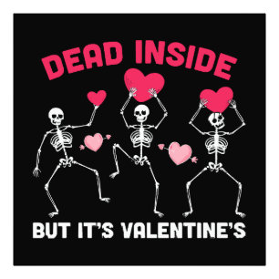 Impression Photo Mort à l'intérieur mais c'est la Saint-Valentin