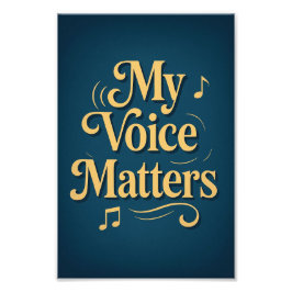 Impression Photo My Voice Matters : Affirmation Art