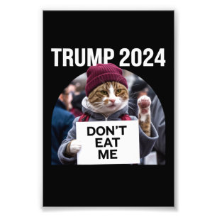 Impression Photo Ne me mangez pas de chats pour Trump 2024