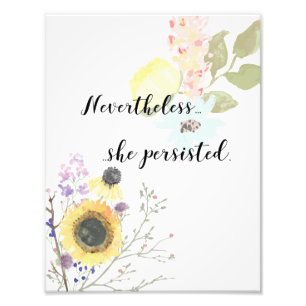 Impression Photo Néanmoins, elle a persisté citation de