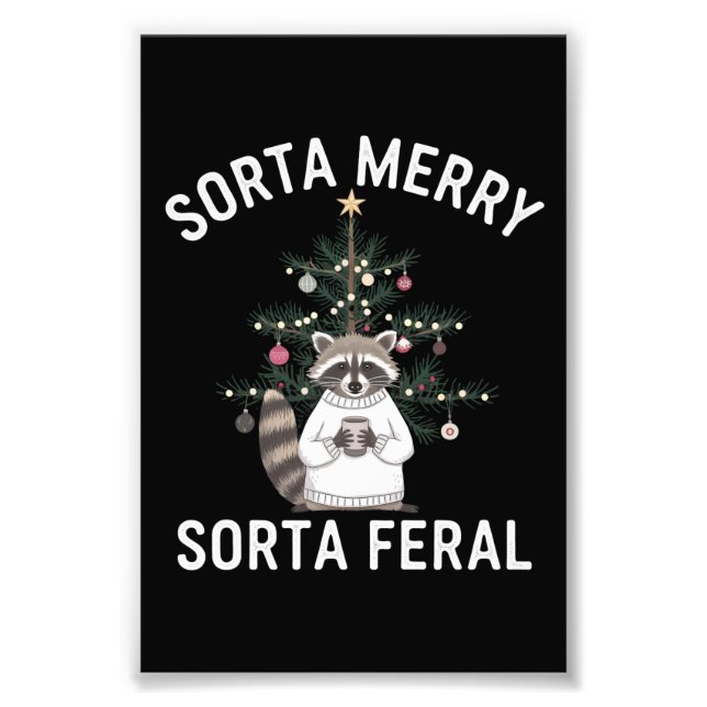 Impression Photo Noël Raccoon Sorta Merry Sorta Feral Xmas (Devant)