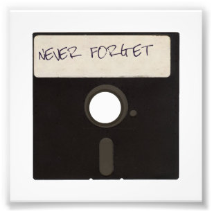 Impression Photo N'oubliez jamais les disquettes d'ordinateur