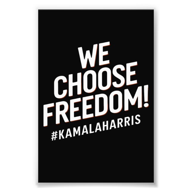 Impression Photo Nous choisissons Freedom Kamala Harris 2024 (Devant)