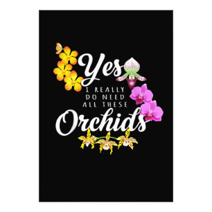Impression Photo Oui, j'ai vraiment besoin de toutes ces orchidées