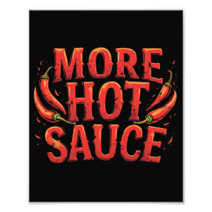 Impression Photo Plus de sauce chaude chili épicé amoureux des alim