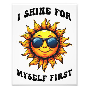 Impression Photo Ray Of Sarcastic Sunshine - Je Brille Pour Moi-Mêm
