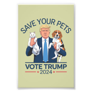 Impression Photo Sauvez Vos Animaux Votez Trump Élection US Citatio