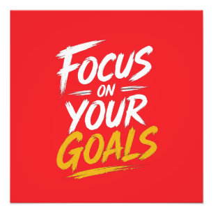 Impression Photo Se concentrer sur vos objectifs Motivationnel