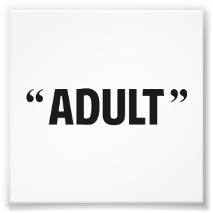 Impression Photo Soi-disant guillemets adultes