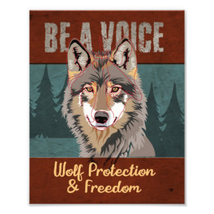 Impression Photo Soyez une voix - Protection et liberté du loup