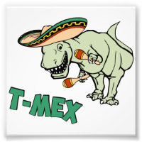 T-Mex T-Rex Mexicain Tyrannosaurus Dinosaur