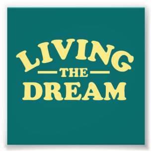 Impression Photo Vivant le rêve