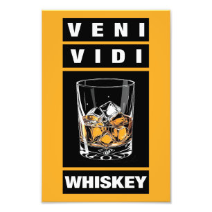 Impression Photo Whiskey Veni Vidi Citation Drôle Pour Les Amateu