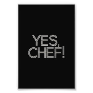 Impression Photo Yes, Chef!