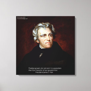 Impression sur toile Citation James K Polk Puissan