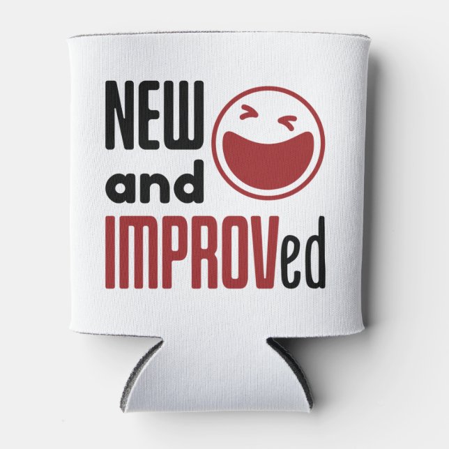 Improvisation Comedy Improvisation Comedian Neue I Dosenkühler (Vorderseite)