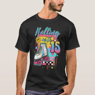 In 15 Jahre Gelassen Roll I'm Turn 15 Rol T-Shirt