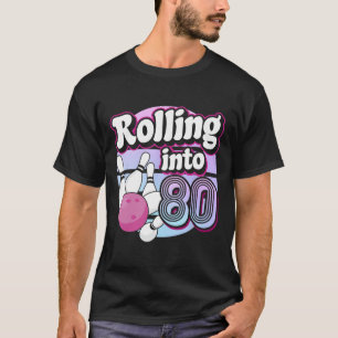 In 80 Bowling 80. Geburtstag T-Shirt