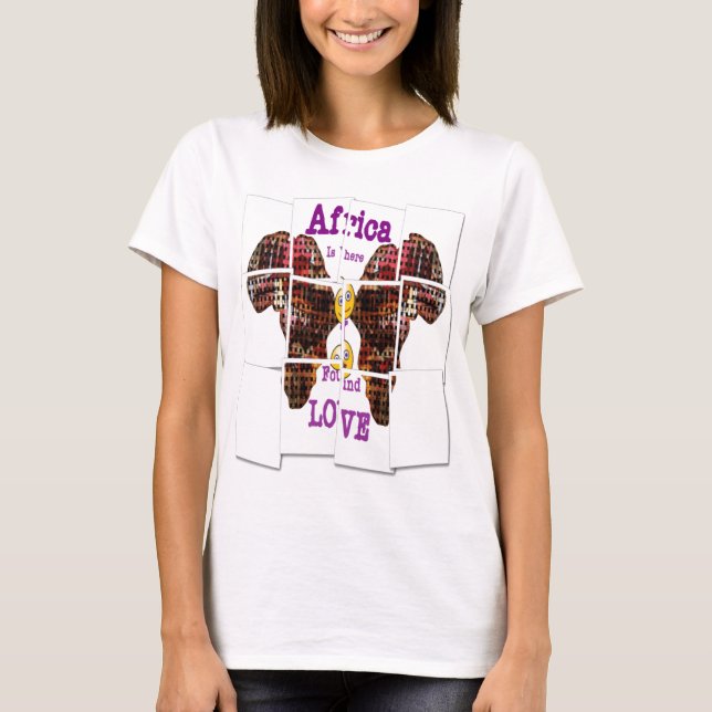 In Afrika habe ich Liebe gefunden T-Shirt (Vorderseite)