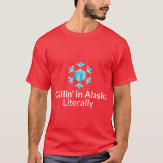In Alaska Literally Alaska Hiker Oversized T-Shirt