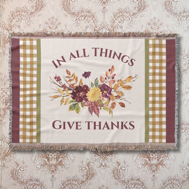 In All Things Give Thanks Autumn Floral Decke (Von Creator hochgeladen)