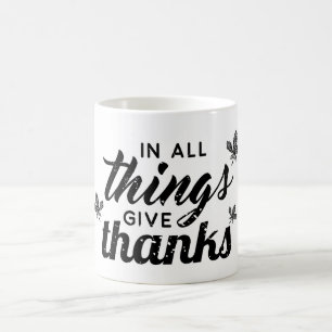In allen Dingen Dank - inspirierende Quote Tasse