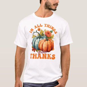 In allen Dingen danke - farbenfrohe Pumpkin T-Shirt