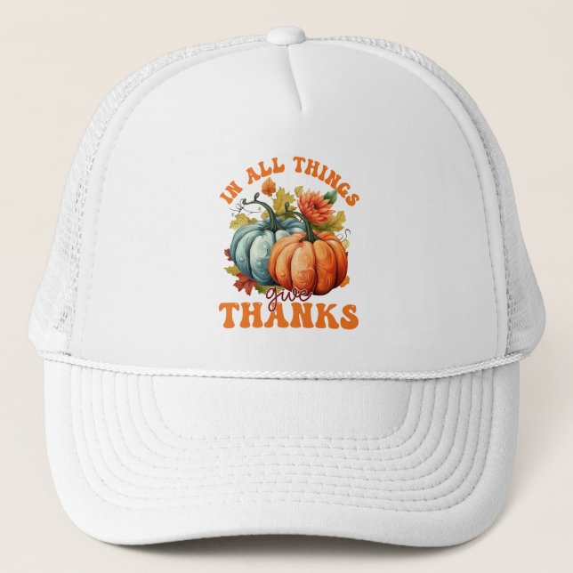 In allen Dingen gibt Dank Pumpkin Truckerkappe (Vorderseite)