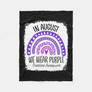 In August We Wear Purple Overdose Awareness Month Fleecedecke