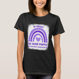 In August We Wear Purple Overdose Awareness Month T-Shirt