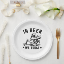 In Bier we trust chiling skeleton Beer Pong