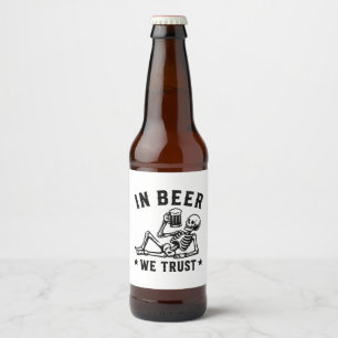 In Bier we trust chillin' Skelett Beer Pong Bierflaschenetikett