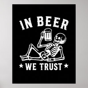 In Bier we trust chillin' Skelett Beer Pong Poster