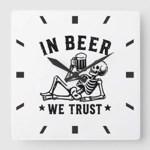 In Bier we trust chillin' Skelett Beer Pong Quadratische Wanduhr